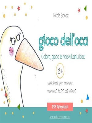 cover image of Gioco dell'oca. Colora,gioca e ricevi tanti baci